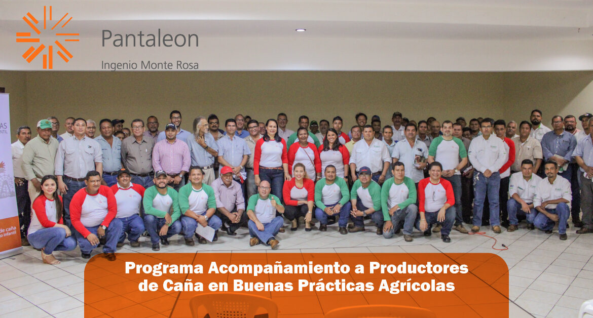 Programa Acompañamiento a Productores de Caña Buenas Prácticas Agrícolas